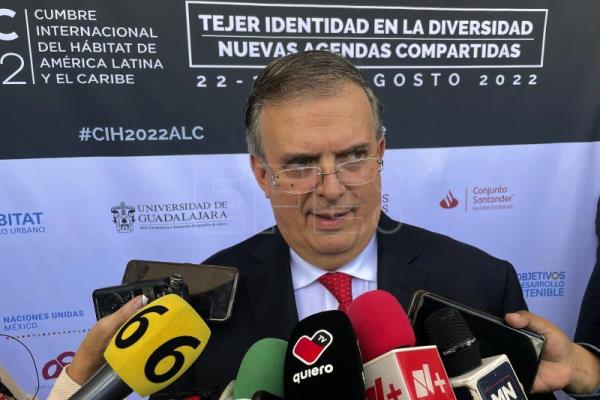  MÉXICO CIUDADES – Canciller Ebrard dice que México apuesta por el diseño de mejores ciudades