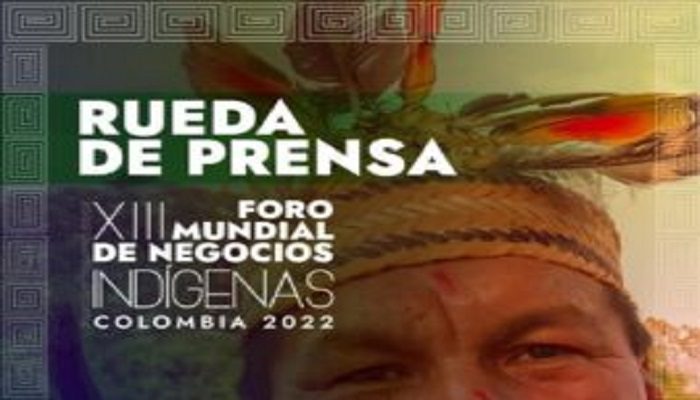  Conferencistas nacionales y extranjeros desde hoy en el XIII Foro mundial de negocios Indígenas en el Parque Malocas de Villavicencio