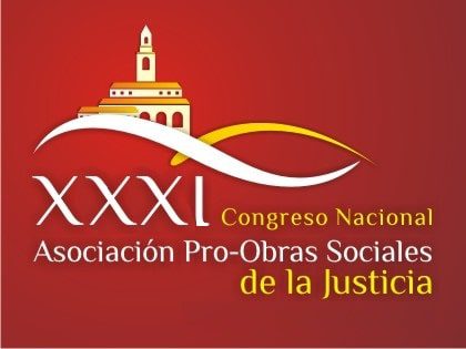  Trigésimo primer congreso nacional Asociación pro obras sociales de la justicia capitulo Meta y Llanos orientales hoy en Villavicencio