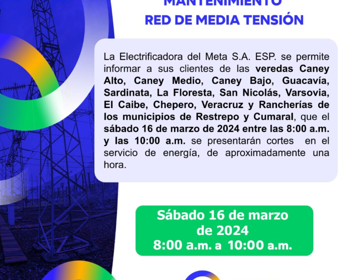  Suspensión de energía en Restrepo y Cumaral este sábado 16 de marzo